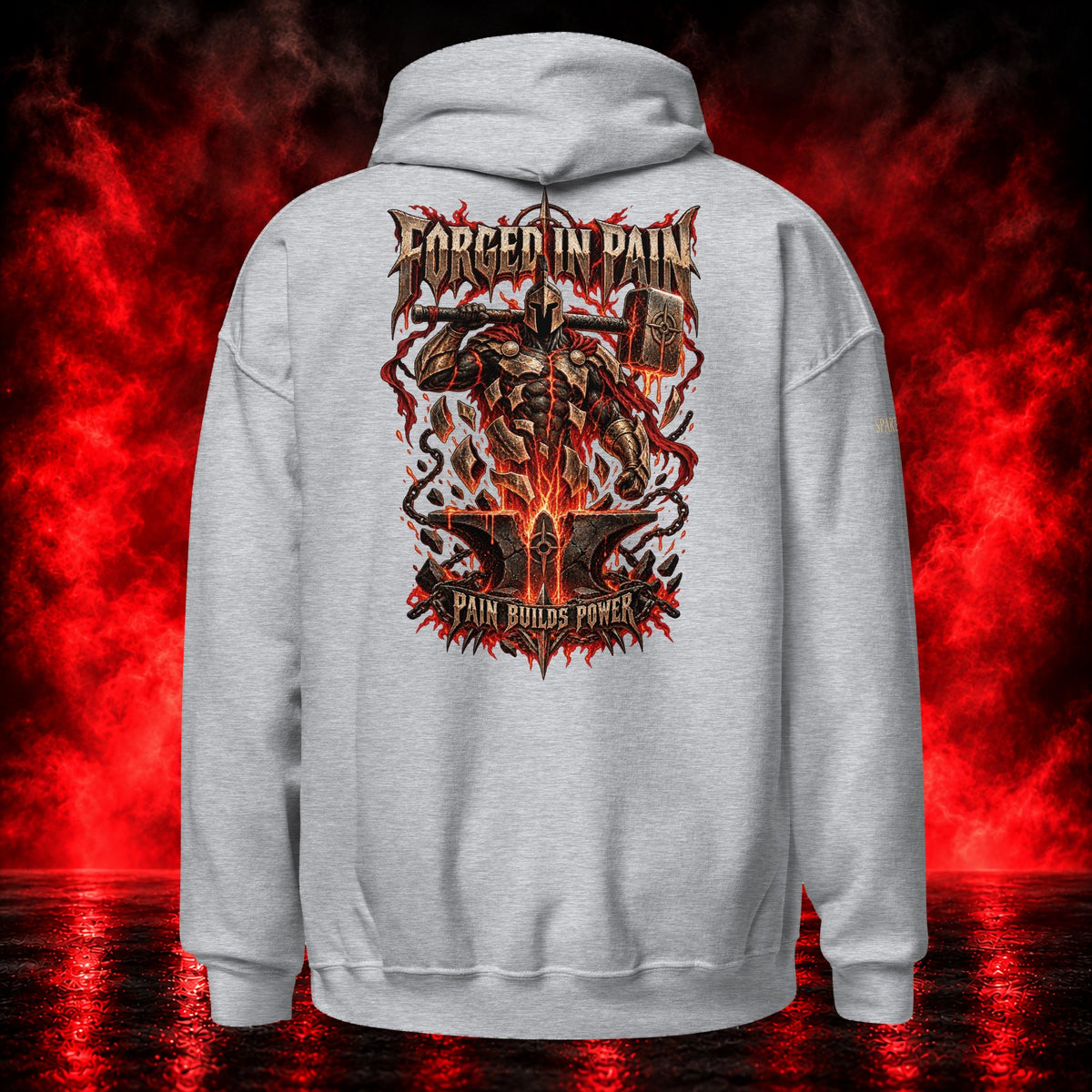 Forged in Pain Hoodie — Printful product mockup