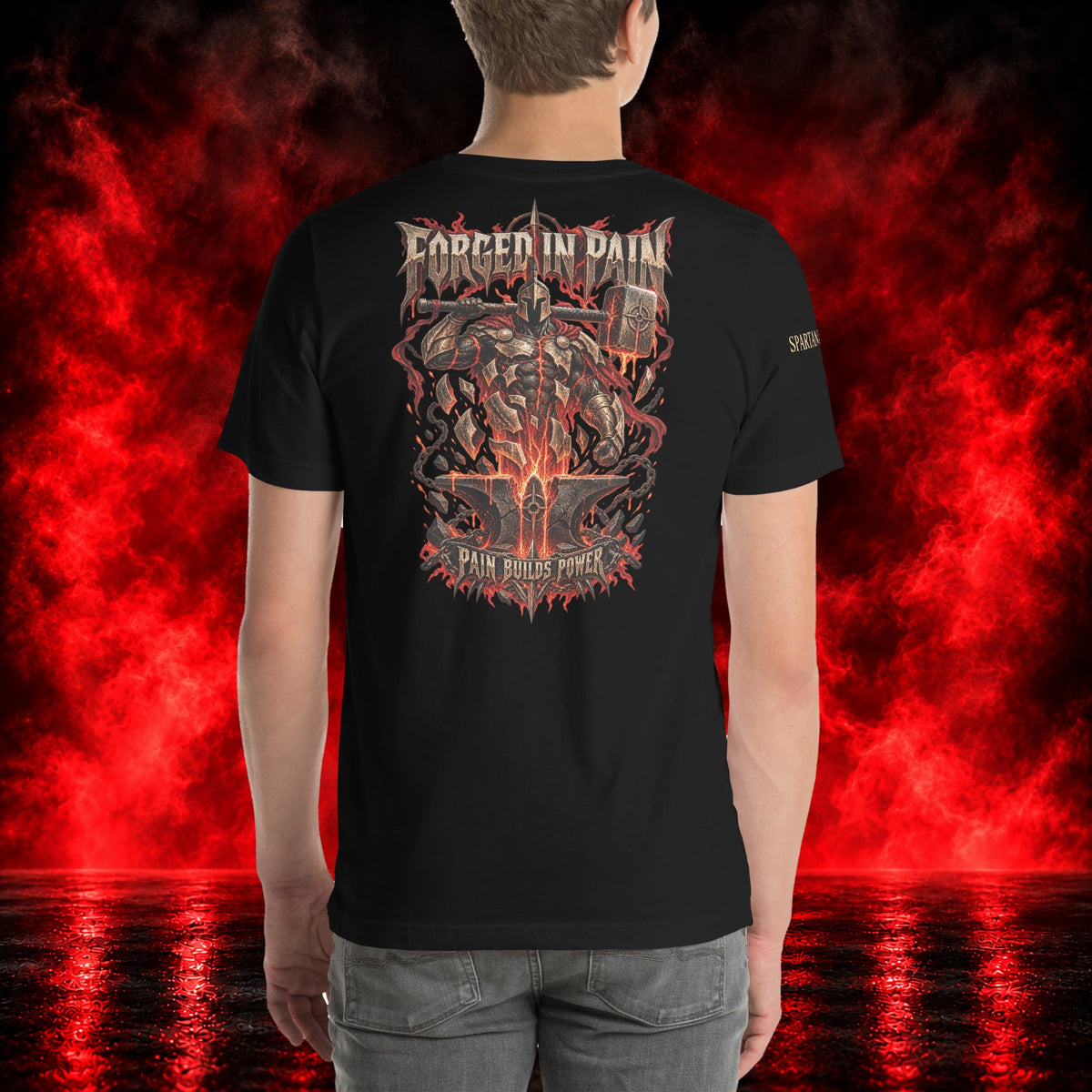Forged in Pain T-Shirt — Printful product mockup